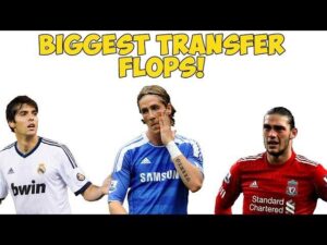 Major Transfer Flops of the Season: A Comprehensive Review